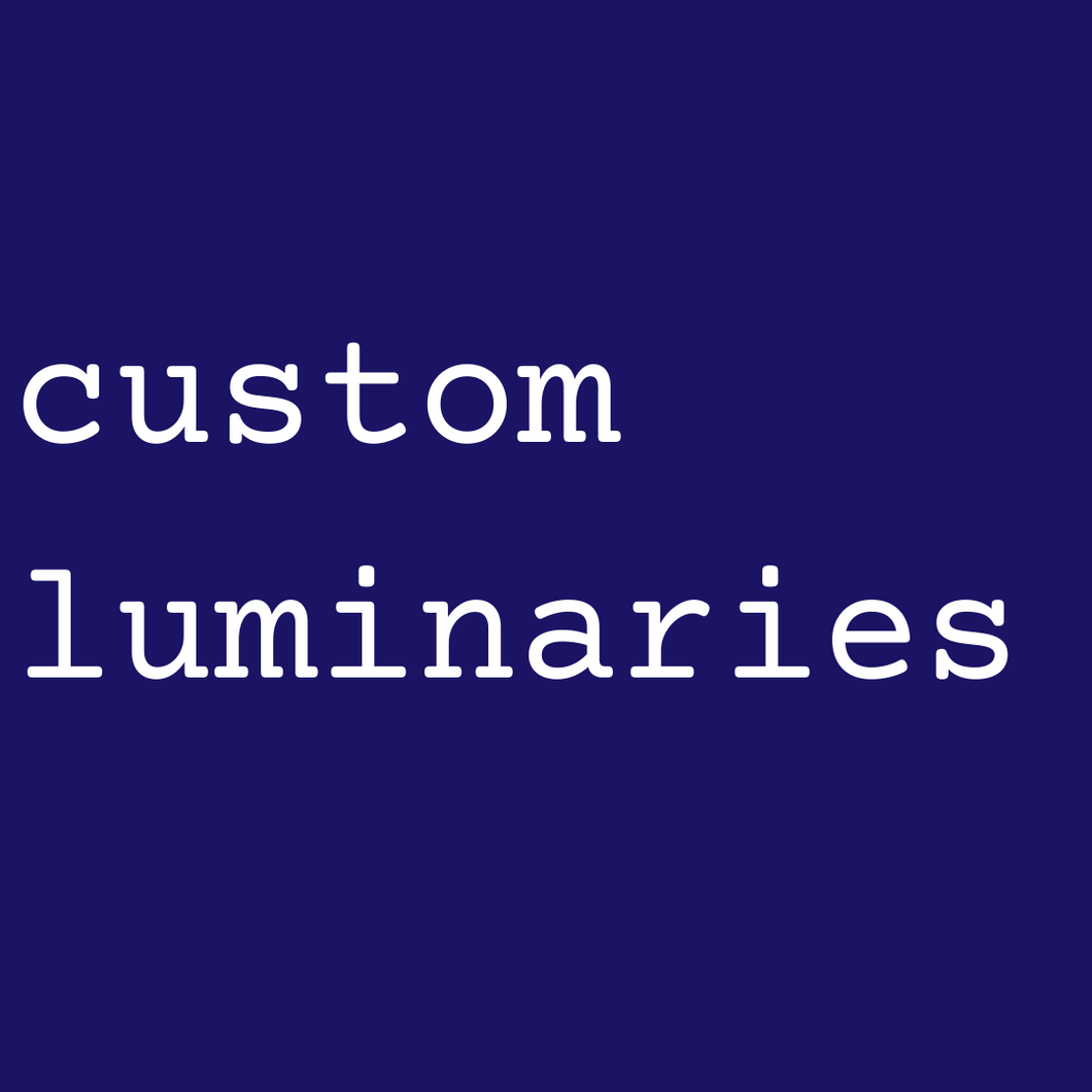 CUSTOM Luminaries, Set of 4, Design Your Own